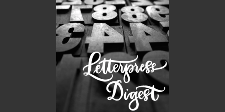 Letterpress Disgest